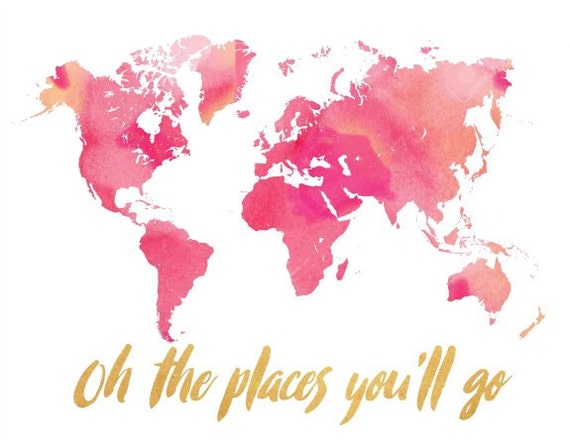 Printable Oh The Places You'll Go World Map Watercolor