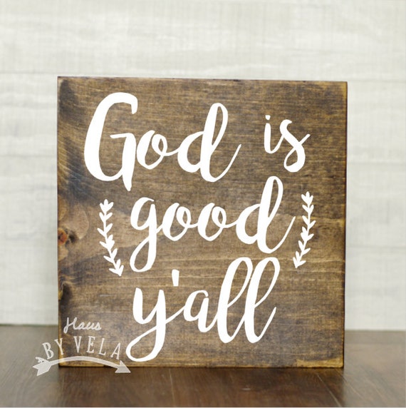 GOD is Good Y'all Wooden Sign