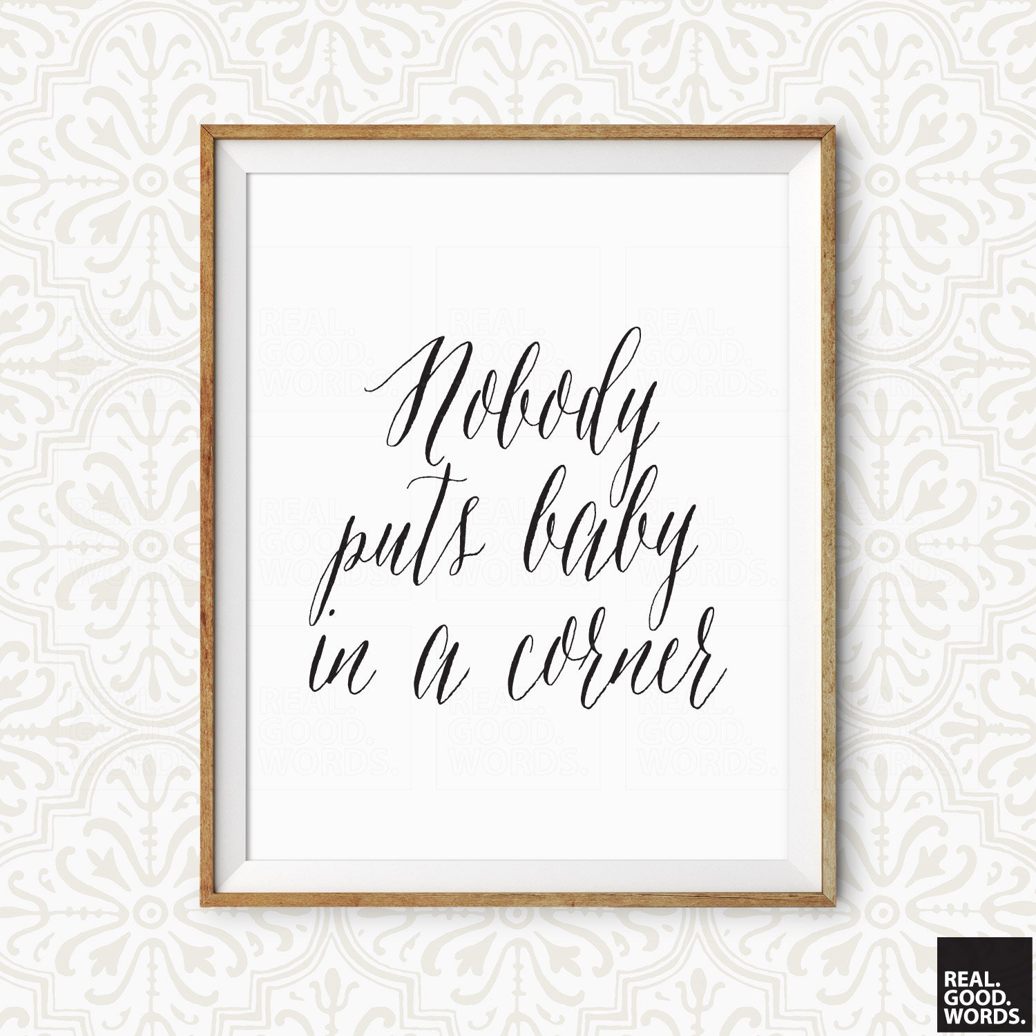 Printable Nobody Puts Baby In A Corner Inspirational Dirty