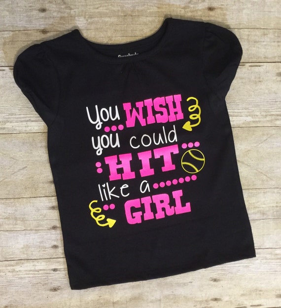 You Wish You Could Hit Like A Girl baseball by BabyCakes0458