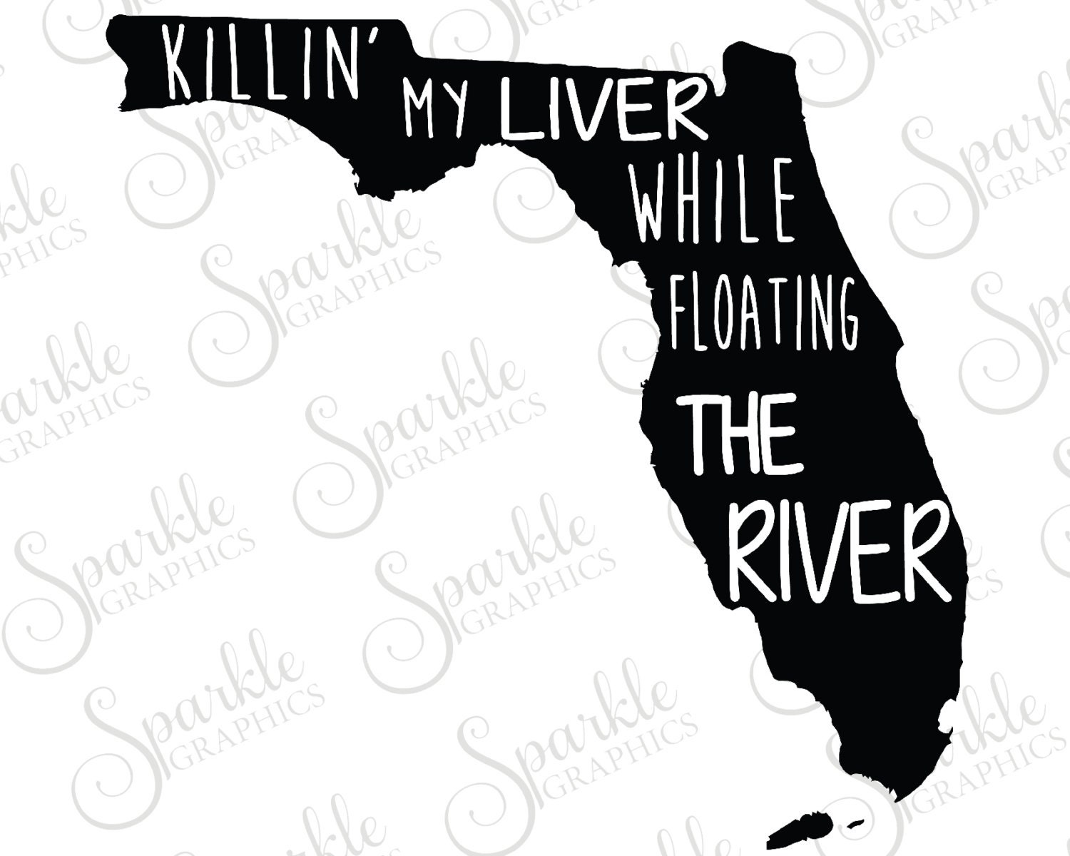 Download Killin' My Liver While Floating The River Florida Float