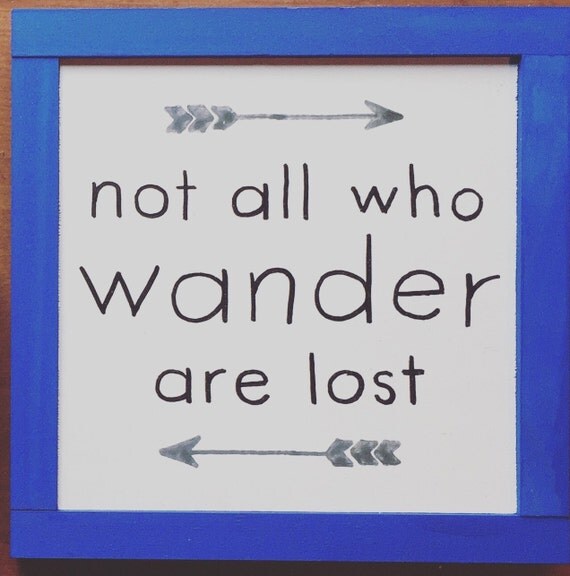 Not All Who Wander Are Lost Inspirational Wall Decor Wood