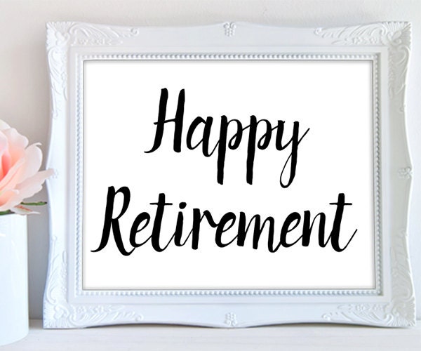 happy retirement printable sign black and white by luxeprairie