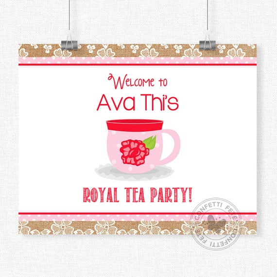 Tea Time Welcome Sign, Royal Tea Party Sign, Tea Birthday Sign, Tea ...