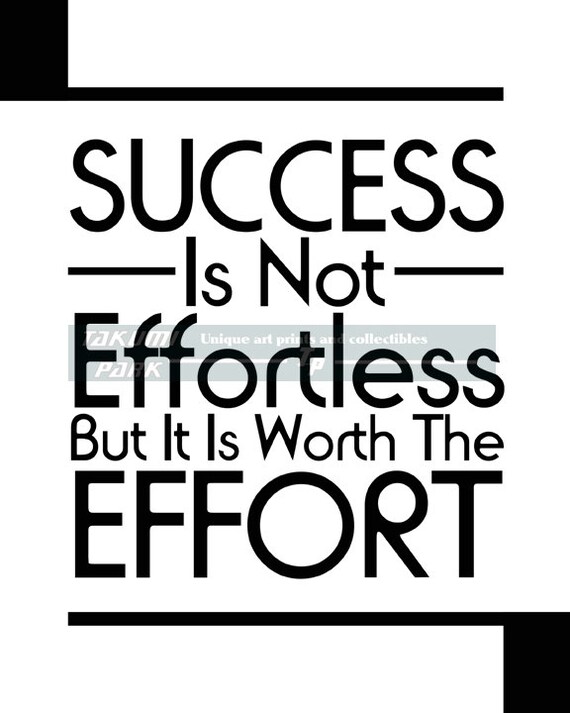 success-is-not-effortless-but-it-is-worth-the-effort-by-takumipark