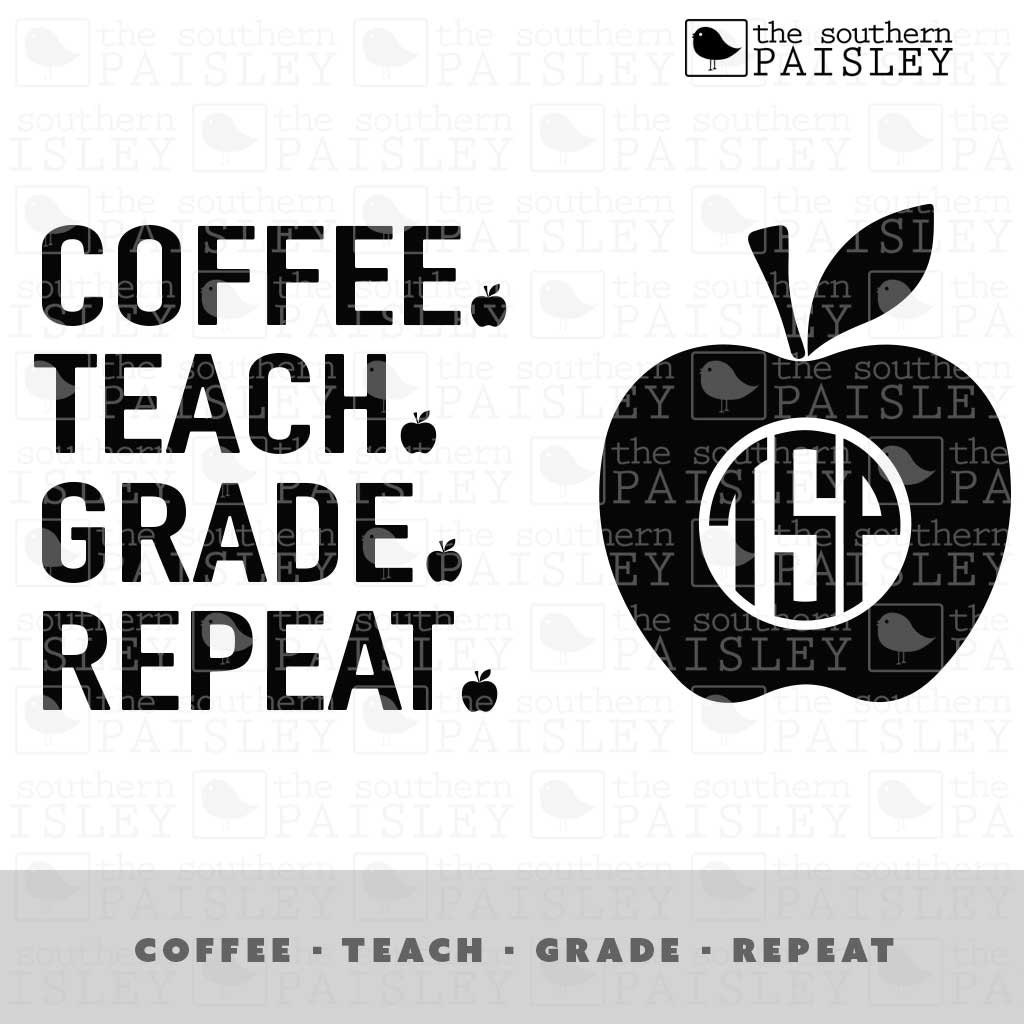 Download Coffee Teach Grade Repeat and Apple Monogram Frame