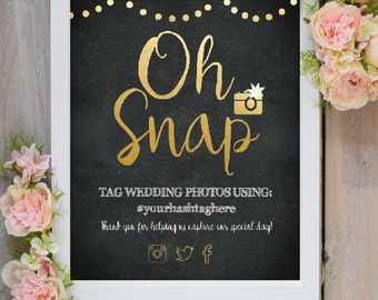 Oh Snap Wedding Instagram Hashtag Sign - Printable Wedding Art Sign - Gold and Black - Instagram Photo - Wedding Sign 8x10