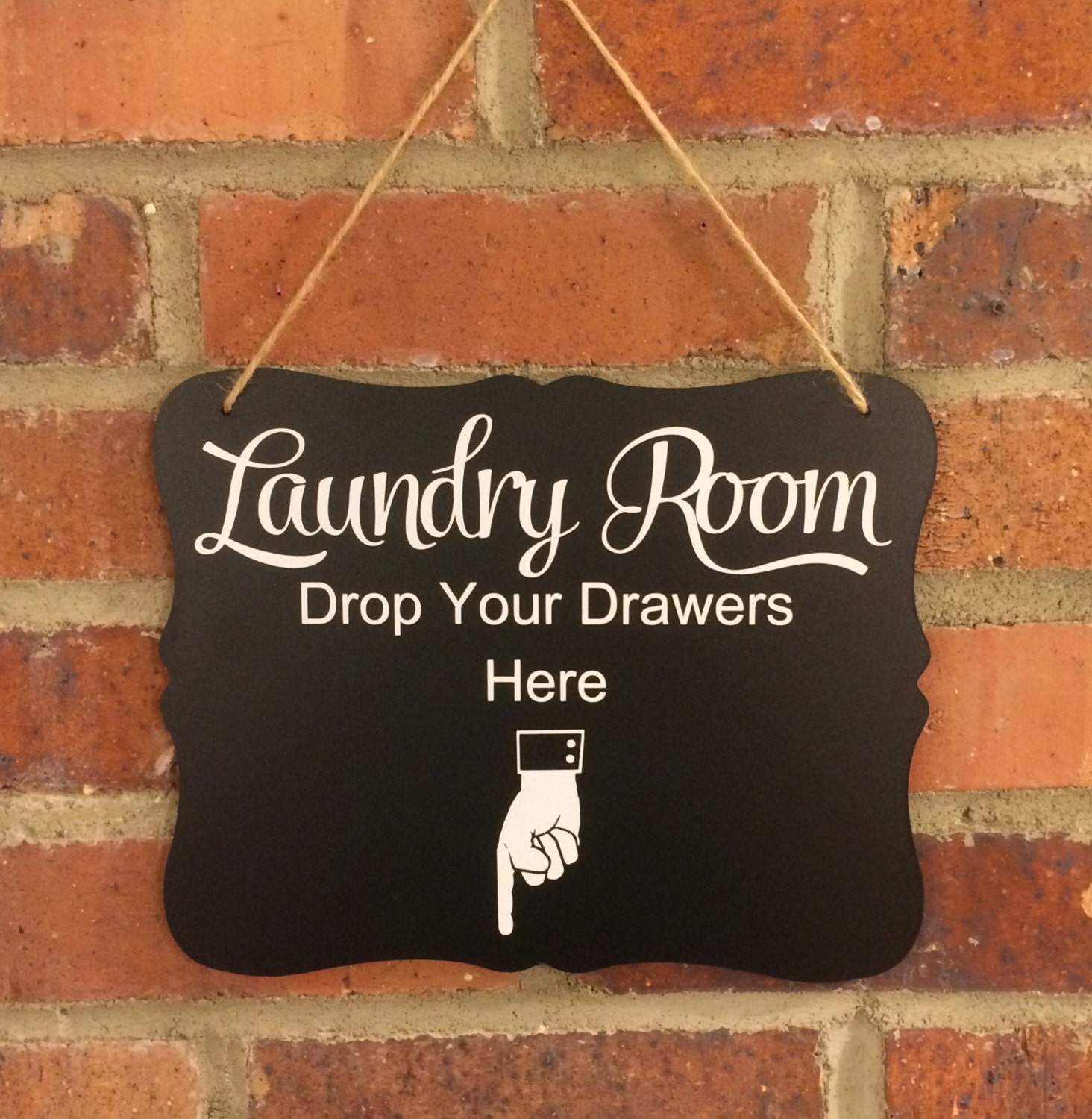 Laundry Room Sign Drop Your Drawers Here Chalkboard Sign