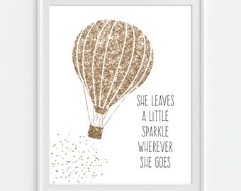 Hot Air Balloon Art Print, She Leaves A Little Sparkle Wherever She Goes, Nursery Wall Art, Nursery Decor, Faux Glitter, Baby Shower Gift