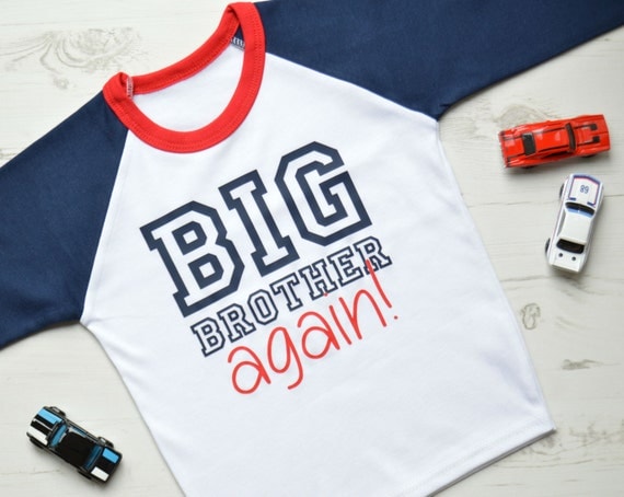 Big Brother Again Big Brother Little Brother  Pregnancy Announcement Shirt  Navy Raglan Big Brother Again