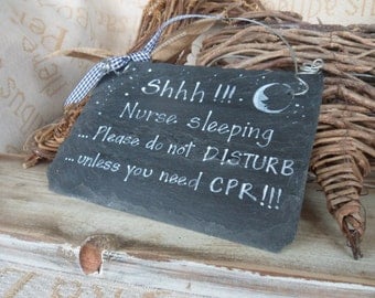 Nurse sleeping do not disturb sign, humerous, bespoke sign perfect for a doctor, medical student, paramedic or night shift worker. Medical