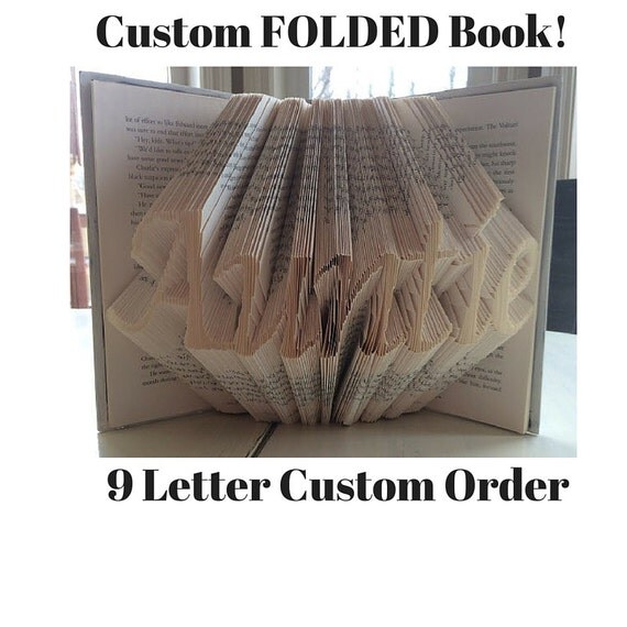 Custom 9 Letters Folded Book Art / Book Folding / Book Art