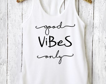 Good Vibes Only, Workout Tank, Yoga Tank, Yoga Shirt, Good Vibes Tank, Funny Yoga Shirt, Workout Shirt, Yoga Top, Funny Workout Shirt, GVT