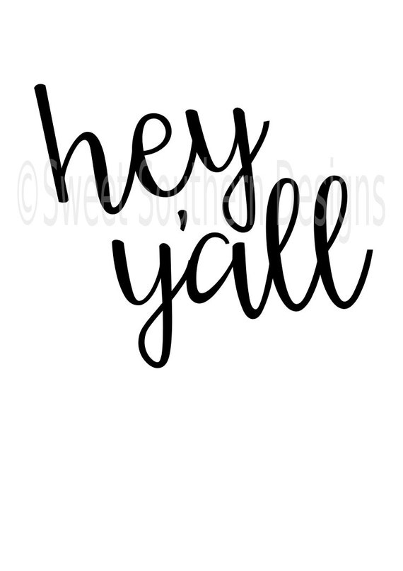 Hey y'all DXF SVG instant download design for cricut or