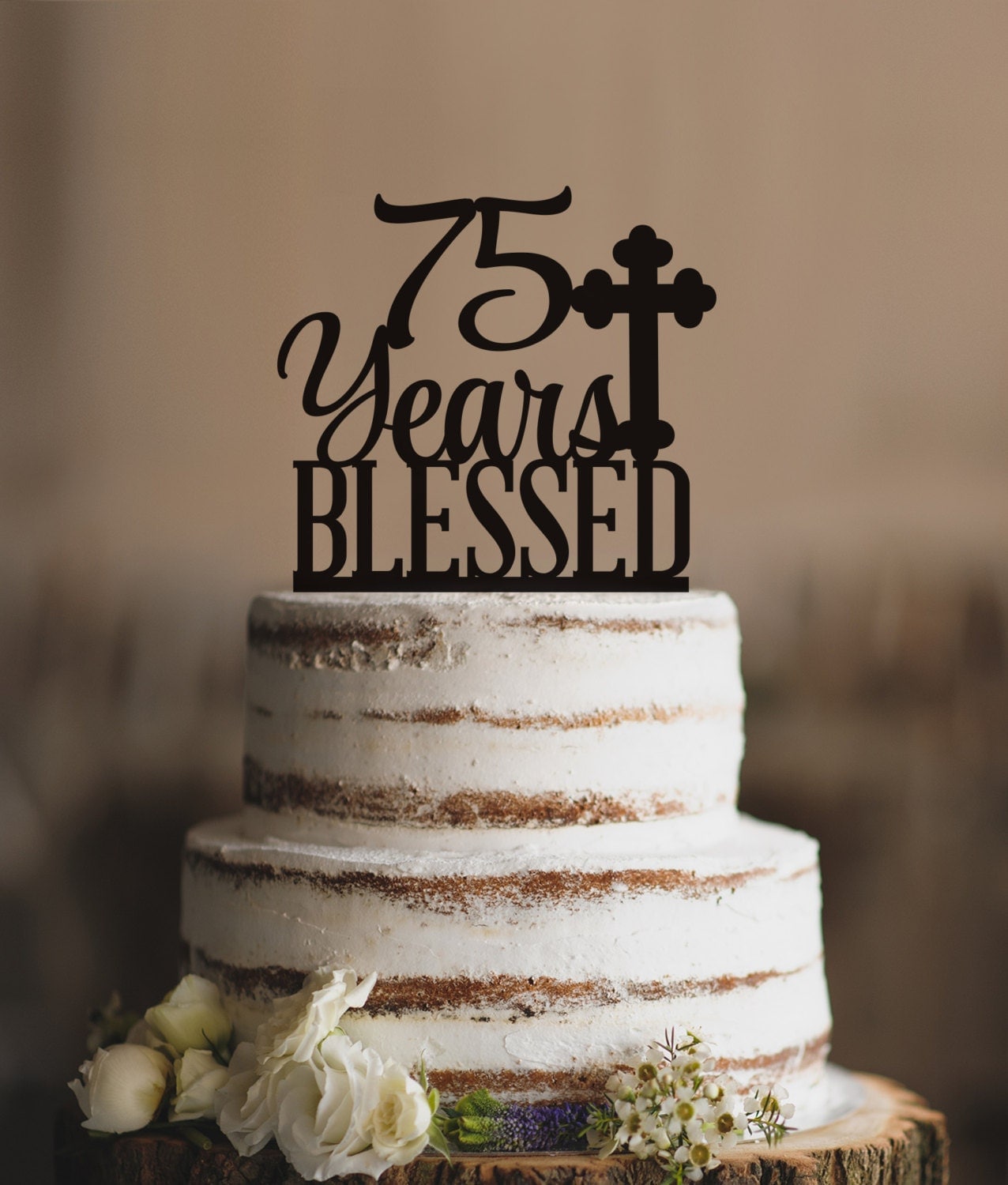 75 Years Blessed Cake Topper Classy 75th Birthday Cake