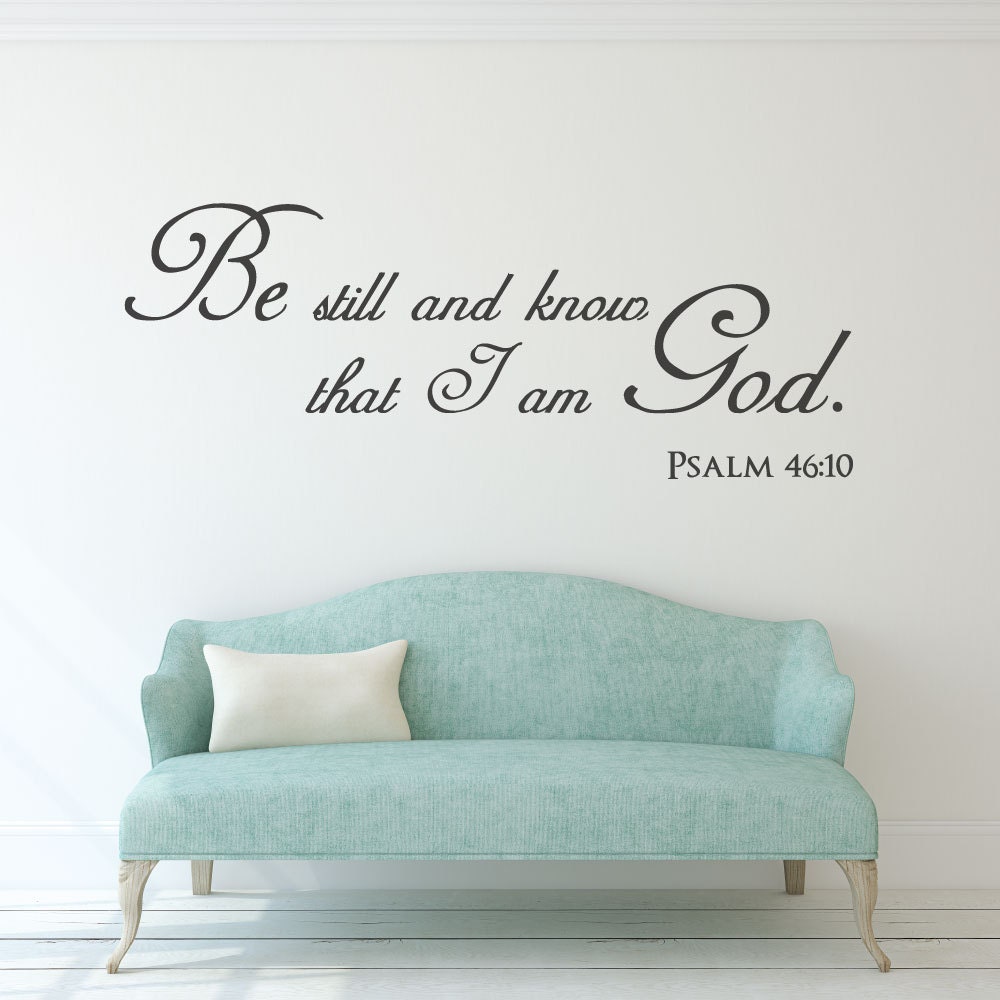 Scripture Wall Decal Christian wall art Be still and know