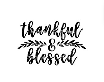 Thankful And Blessed SVG, Fall SVG, Autumn SVG, Thanksgiving Svg, Laurel Wreath Svg, Fall Clipart, Silhouette Cut Files, Cricut Files
