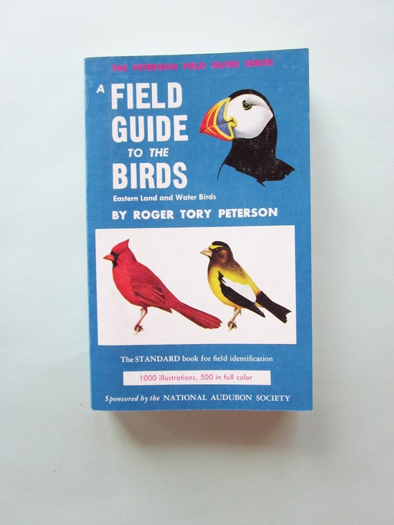 1947 A Field Guide To The Birds Eastern Land And