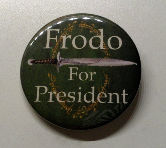 Frodo for president