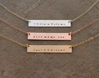 Morse Code Necklace - Rose Gold Morse Code Bar Necklace - Gold Filled Morse Code Necklace - Sterling Morse Code Necklace - Hidden Message