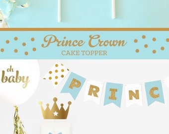 CROWN Cake Topper Prince Cake Topper Little Prince Cake Topper Gold Crown Cake Topper Prince Baby Shower Baby Shower Decorations (EB3116)