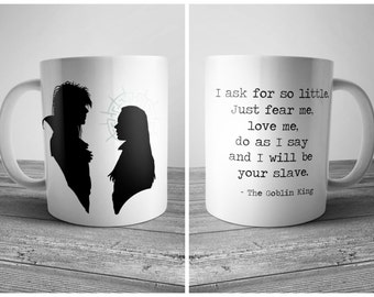 Labyrinth Jareth & Sarah David Bowie Coffee Mug 11 oz White Ceramic Cup Goblin King quote "I ask for so little.. and I will be your slave."