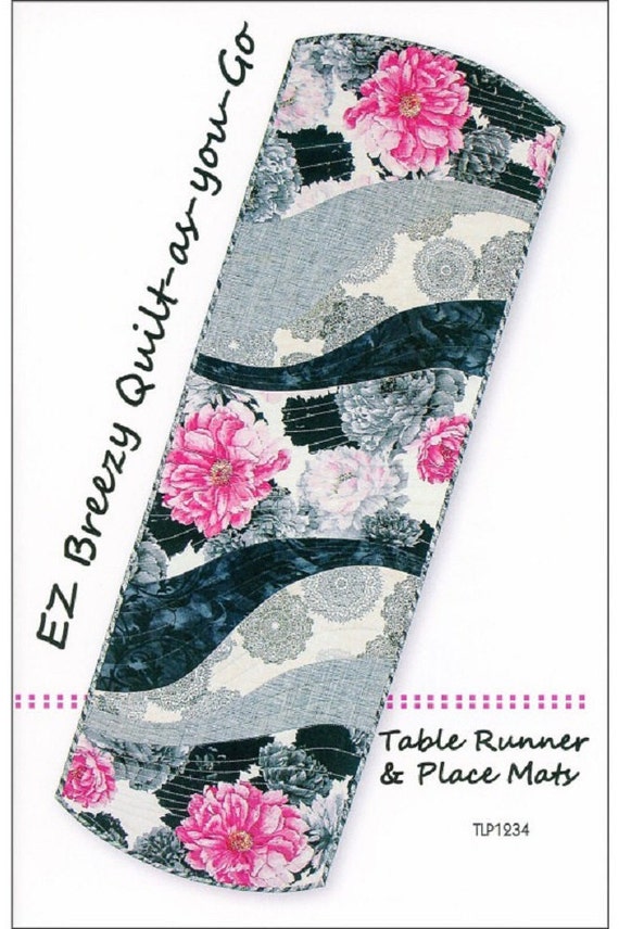 EZ Breezy Quilt as you Go Pattern Table Runner Place Mats By