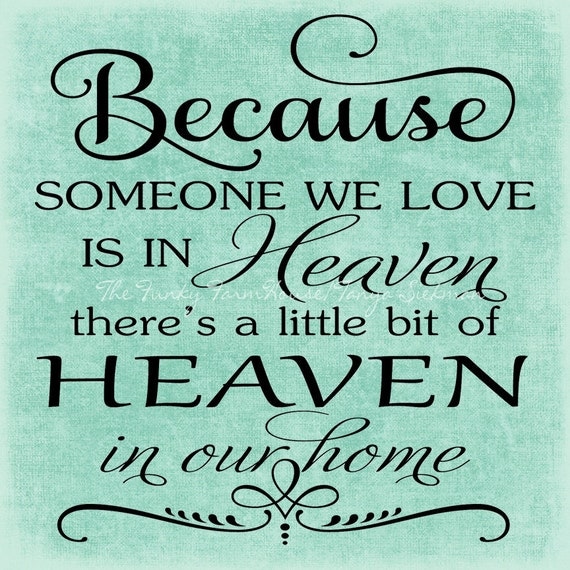 SVG DXF & PNG Because someone we love is in Heaven