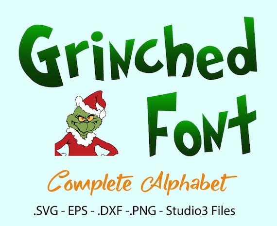 Grinched Font Vectors Alphabet cutting files.