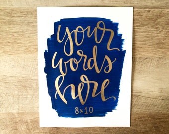 Custom quote print- 8x10 print colored background with hand lettered quote, customized print, custom quote print, nursery decor