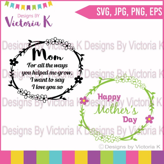 Download Mom Mother's Day Flower Frame Quote File SVG PNG EPS