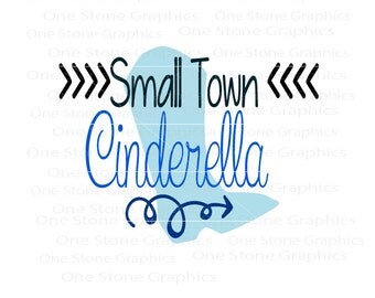 Small town Cinderella svg,Princess svg,country svg,Cute baby svg,small town svg,baby small town svg,country boot svg,country boot,country
