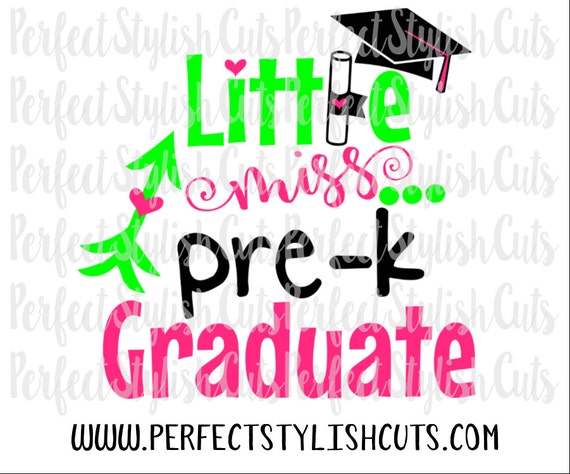 Little Miss Pre-K Graduate SVG DXF EPS png Files for