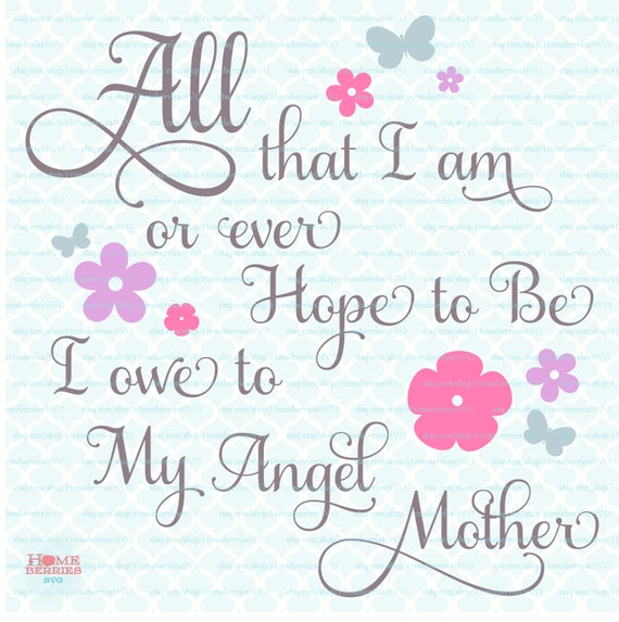 Free Free 96 Mother&#039;s Day Quotes Svg SVG PNG EPS DXF File