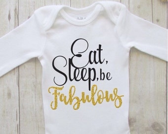 eat sleep be fabulous - cute baby clothes - baby girl bodysuit - black with gold glitter - newborn baby outfit - babyshower gift ideas