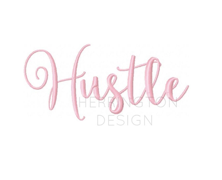 Hustle Embroidery Design Instant Download Embroidery Font 4x4