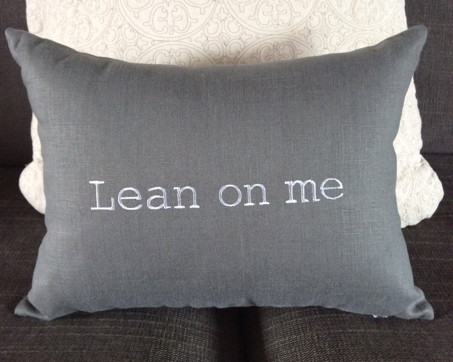 Decorative pillow cover. Lean on me. Embroidered pillow