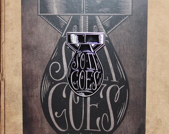 So it Goes - Kurt Vonnegut Enamel Pin 1.5" on backing card - slaughterhouse five