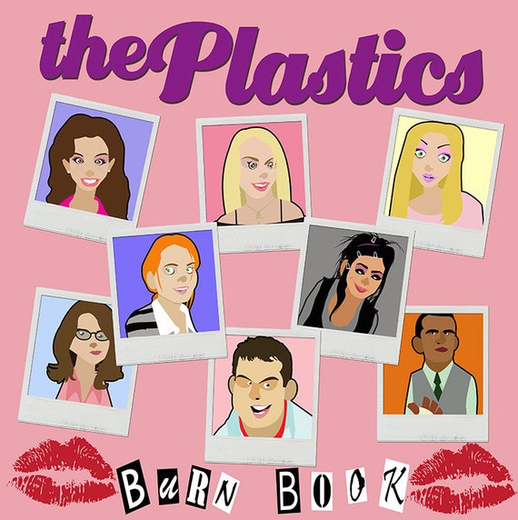 The Plastics Burn Book