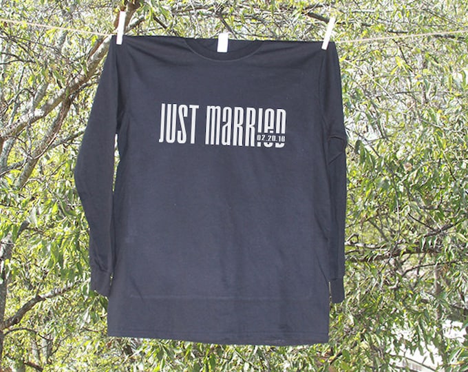 Just Married Shirt Personalized with Date // Bachelorette Party Shirt // Wedding Party LONG SLEEVE Shirts