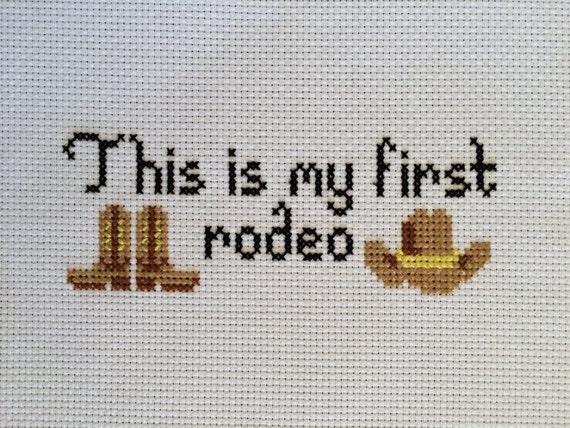 This Is My First Rodeo Cross Stitch Pattern by starkissedjade