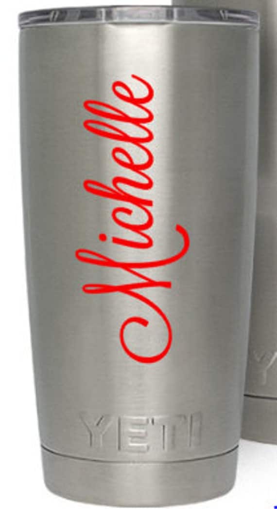Personalized name decal for 20oz yeti cup