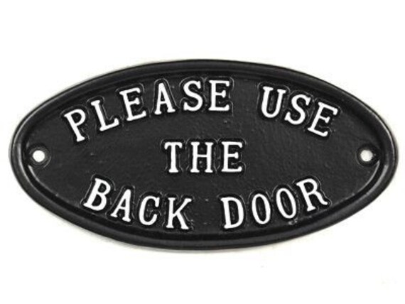 Please Use The Back Door Sign Cast Metal Vintage Antique please-use-the-back-door-sign-cast-metal-vintage-antique