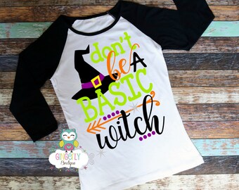 Don't be a Basic Witch Shirt, Boo Tribe Shirt, Halloween Shirt, Women's Halloween Shirt, Heat Pressed Vinyl Shirt