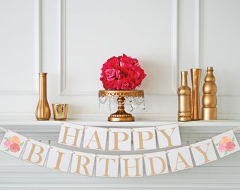 Shabby Chic HAPPY BIRTHDAY Banner - Happy Birthday Decorations - Happy Birthday Sign - Bloom Birthday Decor - Personalized Color