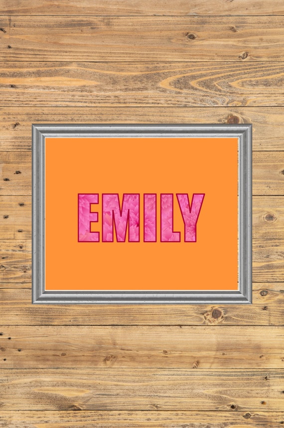 Emily Name Printable Quote 11x14 8x10 5x7 Download JPG