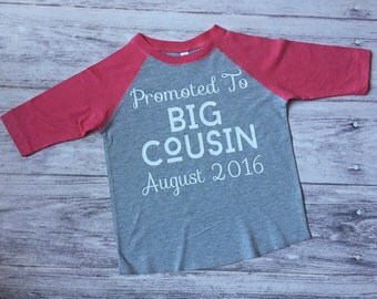 promoted to big cousin shirt, pregnancy announcement shirt, new cousin shirt, new baby announcement, cousin announcement