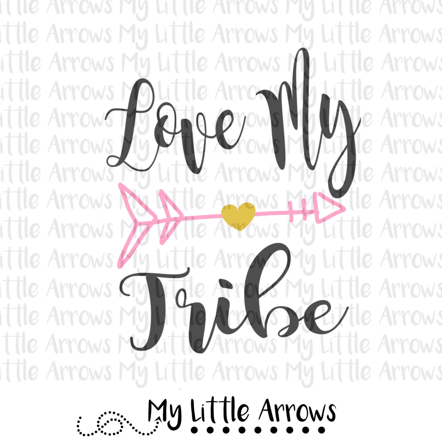 Download Love my tribe SVG DXF EPS png Files for Cutting Machines