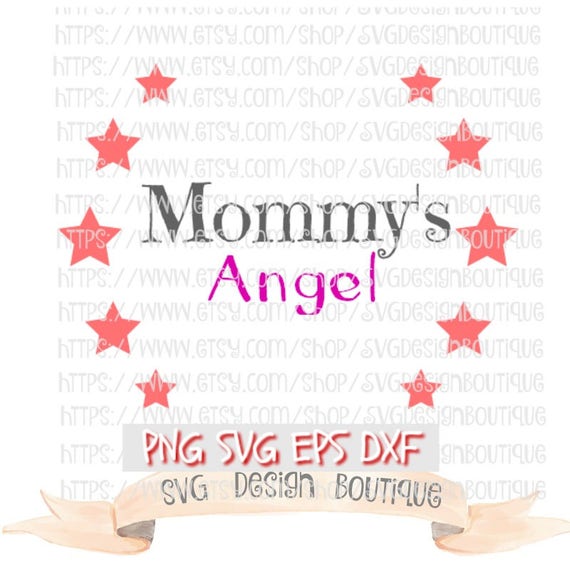 Download Mommy's Angel Svg Star Svg Mom Svg Mother's Day