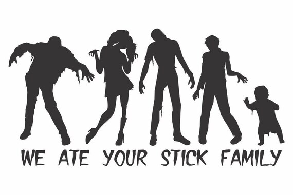 Download Zombie We Ate your Stick Family SVG Cut Files Instant Download